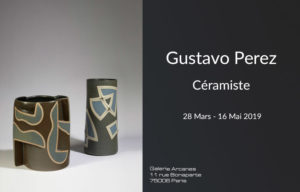 2019-03- Gustavo Perez - Newsletter _ Galerie Arcanes l Arts Décoratifs XXe - Art Contemporain Paris