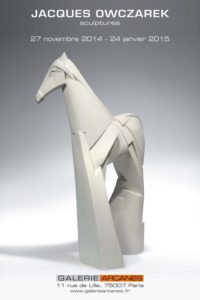 2014-11- Jacques Owczarek. Sculptures - Affiche_ Galerie Arcanes l Arts Décoratifs XXe - Art Contemporain Paris
